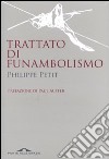 Trattato di funambolismo libro