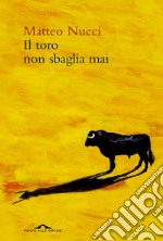 Il Toro non sbaglia mai libro