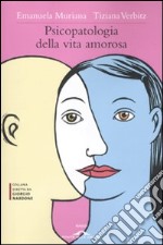 Psicopatologia della vita amorosa