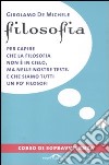 Filosofia. Corso di sopravvivenza libro