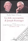 La sfida oscurantista di Joseph Ratzinger libro