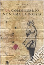 La Commissario non ama la poesia libro