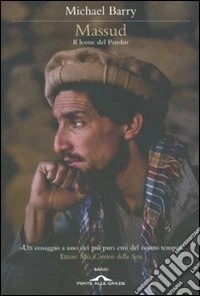 Massud. Il leone del Panshir