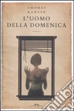 L'uomo della domenica