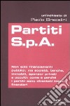 Partiti S.p.A. libro di Bracalini Paolo