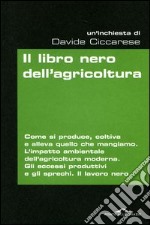 Il libro nero dell'agricoltura libro