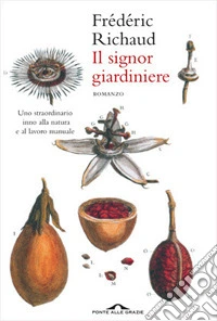 Il signor giardiniere