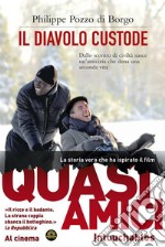 Il diavolo custode (Quasi amici) libro