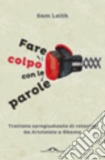 Far colpo con le parole libro