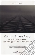 Una breve sosta nel viaggio da Auschwitz libro