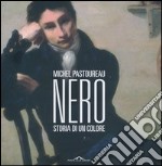 Nero. Storia di un colore libro