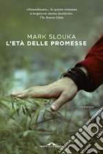 L'età delle promesse libro