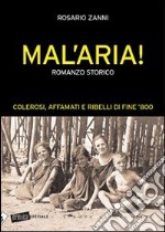 Mal'aria! libro