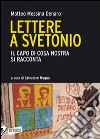 Lettere a Svetonio. Il capo di Cosa Nostra si racconta libro