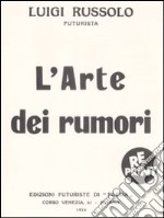 L'Arte dei rumori libro