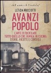 Avanzi popolo. L'arte di riciclare tutto quello che avanza in cucina. Storie, ricette e consigli libro di Nucciotti Letizia