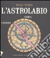 L'astrolabio. Storia, funzioni, costruzione libro