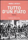 Tutto d'un fiato libro di Jatosti Maria