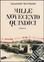 Mille novecento quindici libro