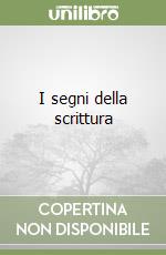 I segni della scrittura