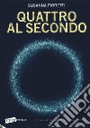 Quattro al secondo libro di Fioretti Susanna