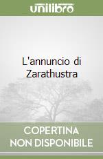 L'annuncio di Zarathustra libro