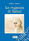 La ragazza di Kabul libro