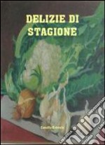 Delizie di stagione libro