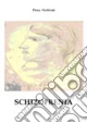 Schizofrenia