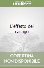 L'effetto del castigo libro