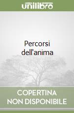 Percorsi dell'anima libro