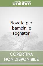 Novelle per bambini e sognatori