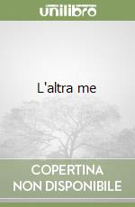 L'altra me