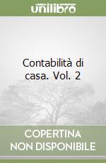 Contabilità di casa. Vol. 2 libro