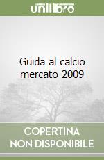 Guida al calcio mercato 2009