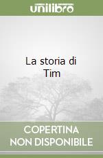 La storia di Tim libro