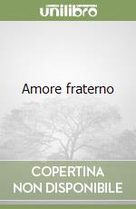 Amore fraterno