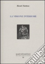 La visione interiore libro