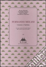 Fernando Melani. Ediz. numerata libro