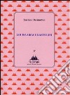Louisa Grace Bartolini libro di Bernardini Luciano