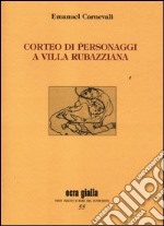 Corteo di personaggi a Villa Rubazziana libro