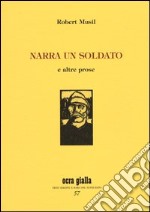 Narra un soldato e altre prose libro