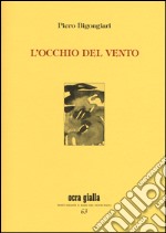 L'occhio del vento libro