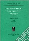 Centoventi articoli sulla natura e sull'universo contro i peripatetici. Centum et viginti articuli de natura et mundo adversus peripateticos libro di Bruno Giordano Canone E. (cur.)