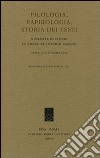 Filologia, papirologia, storia dei testi. Giornate di studio in onore di Antonio Carlini (Udine, 9-10 dicembre 2005) libro