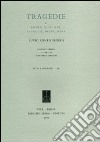 Tragedie. Testo latino a fronte. Vol. 1: Ercole-Le troiane-La Fenice-Medea-Fedra libro