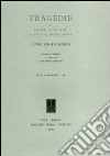 Tragedie. Testo latino a fronte. Vol. 1: Ercole-Le troiane-La Fenice-Medea-Fedra libro di Seneca Lucio Anneo Giardina G. (cur.)