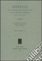 Epitafio per i caduti del primo anno della guerra lamiaca (PLit. Lond. 133v) libro