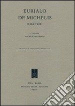 Eurialo De Michelis (1904-1990) libro