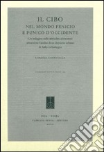 Il cibo nel mondo fenicio e punico d'Occidente. Un'indagine sulle abitudini alimentari attraverso l'analisi di un deposito urbano di Sulky in Sardegna